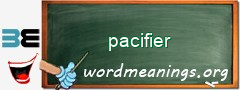 WordMeaning blackboard for pacifier